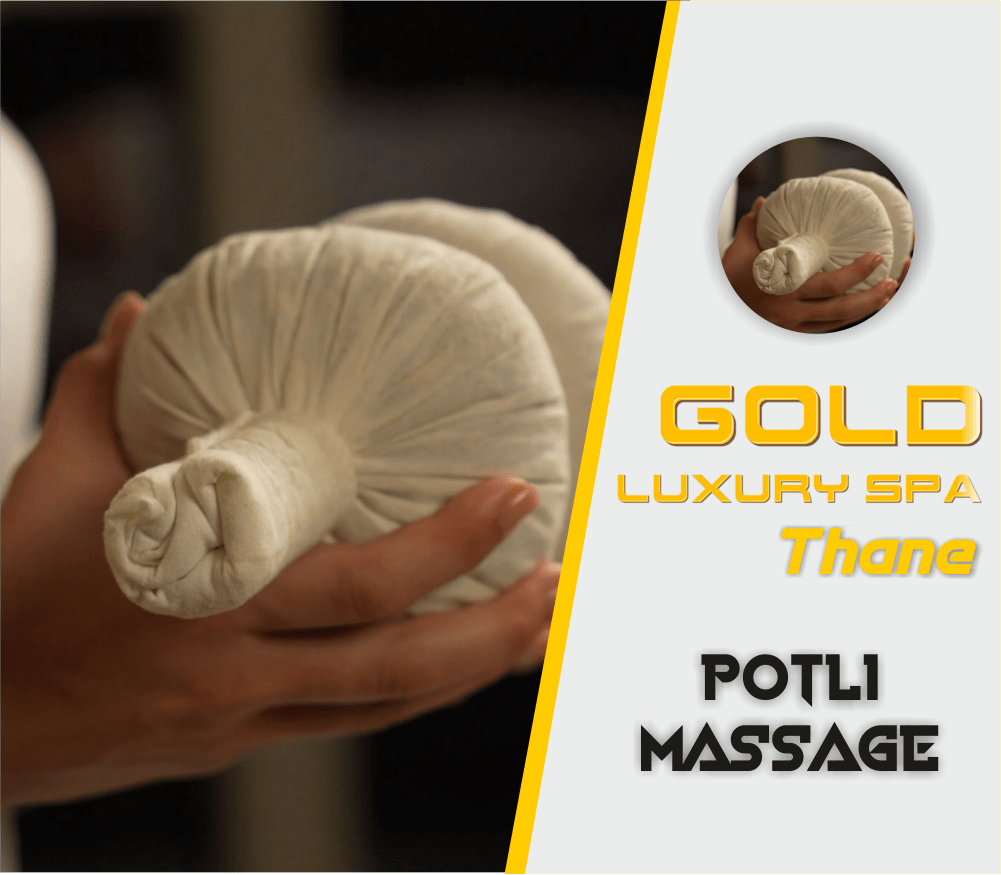 Potli Massage in Thane West